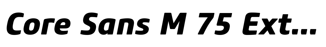 Core Sans M 75 Extra Bold Italic